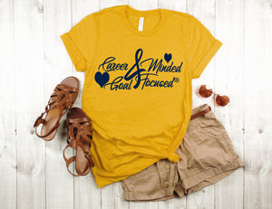 Career Mined & Goal Focused T-Shirt